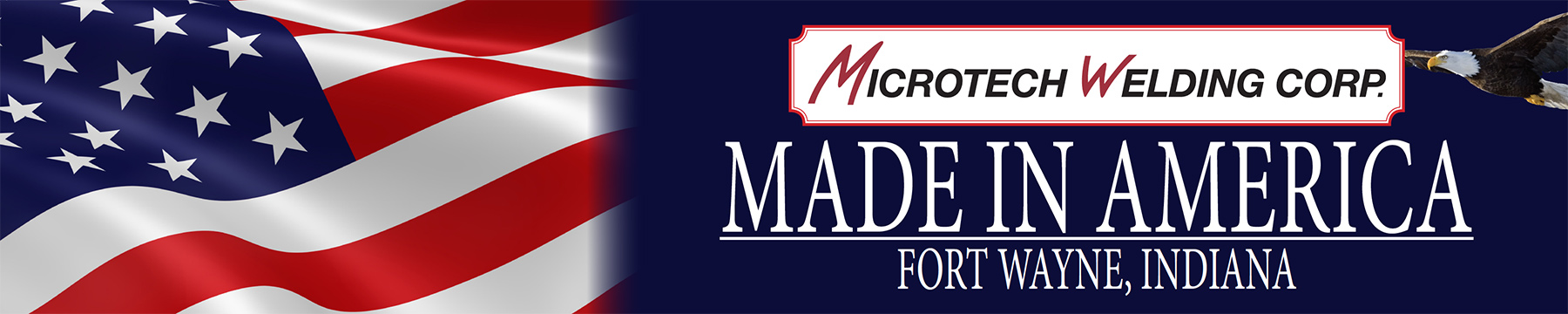 Microtech Welding Corp - Made in America - Fort Wayne, IN